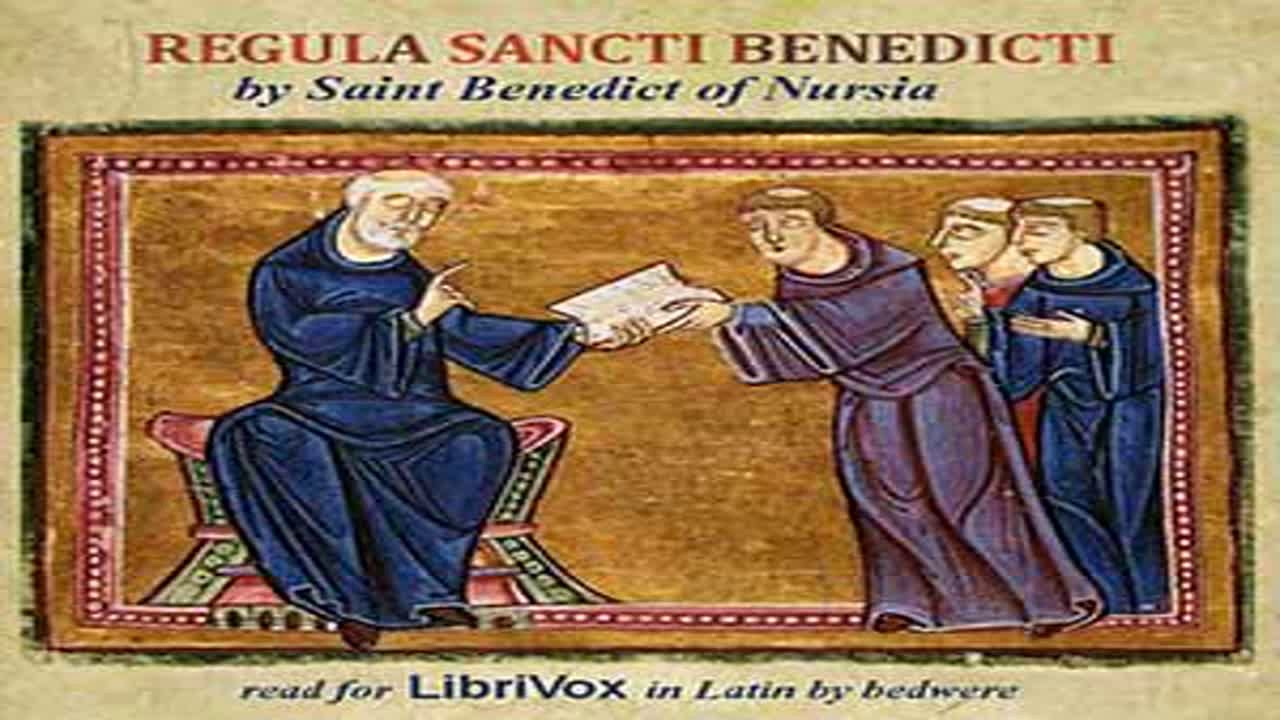 Regula Sancti Benedicti by Saint BENEDICT OF NURSIA read by bedwere | Full Audio Book