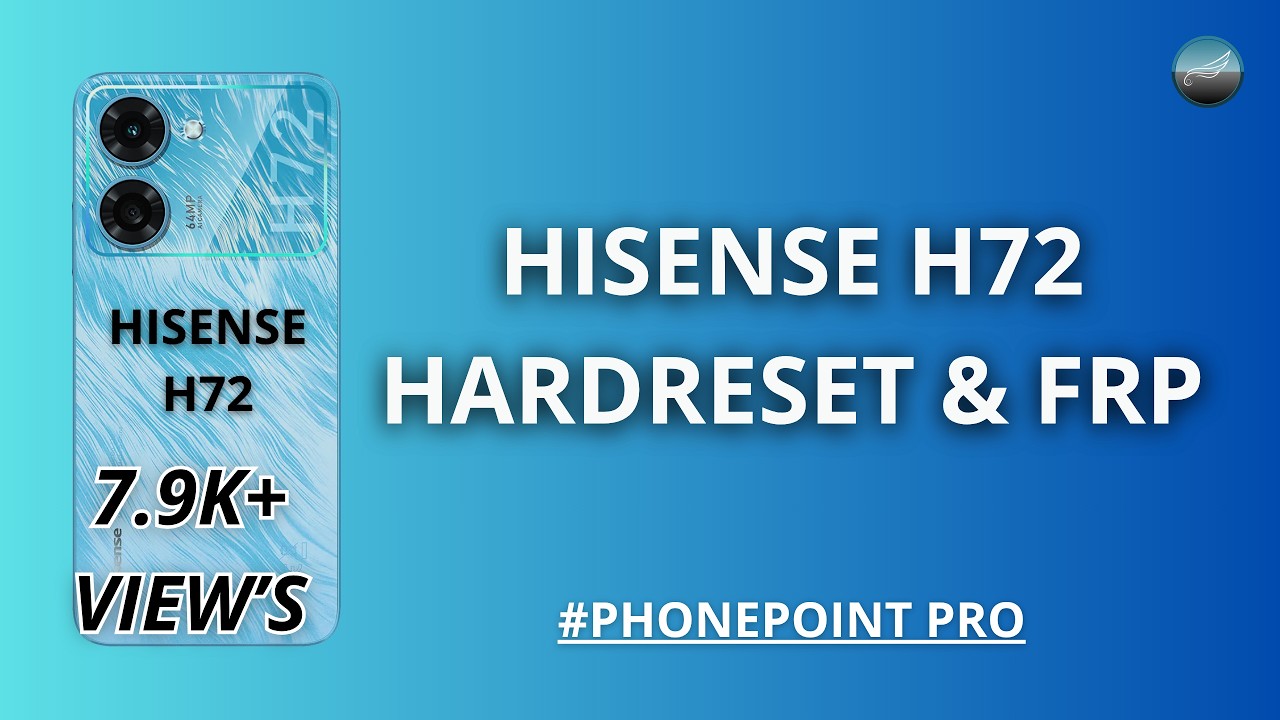 Hisense H72 Hard Reset & FRP Bypass instant | SPD Mode | Pandora Tool 2025#byphonepointpro