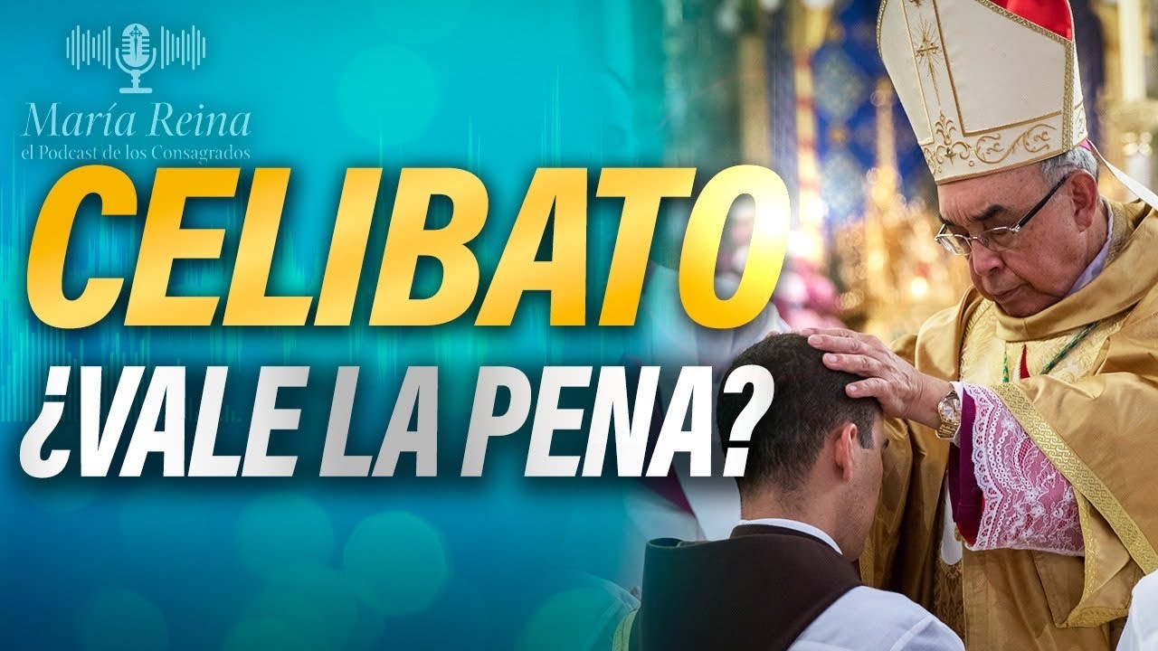 😱 &iexcl;TODO sobre el ⚜ CELIBATO! 🎙️ PODCAST de los Consagrados 33&ordm;