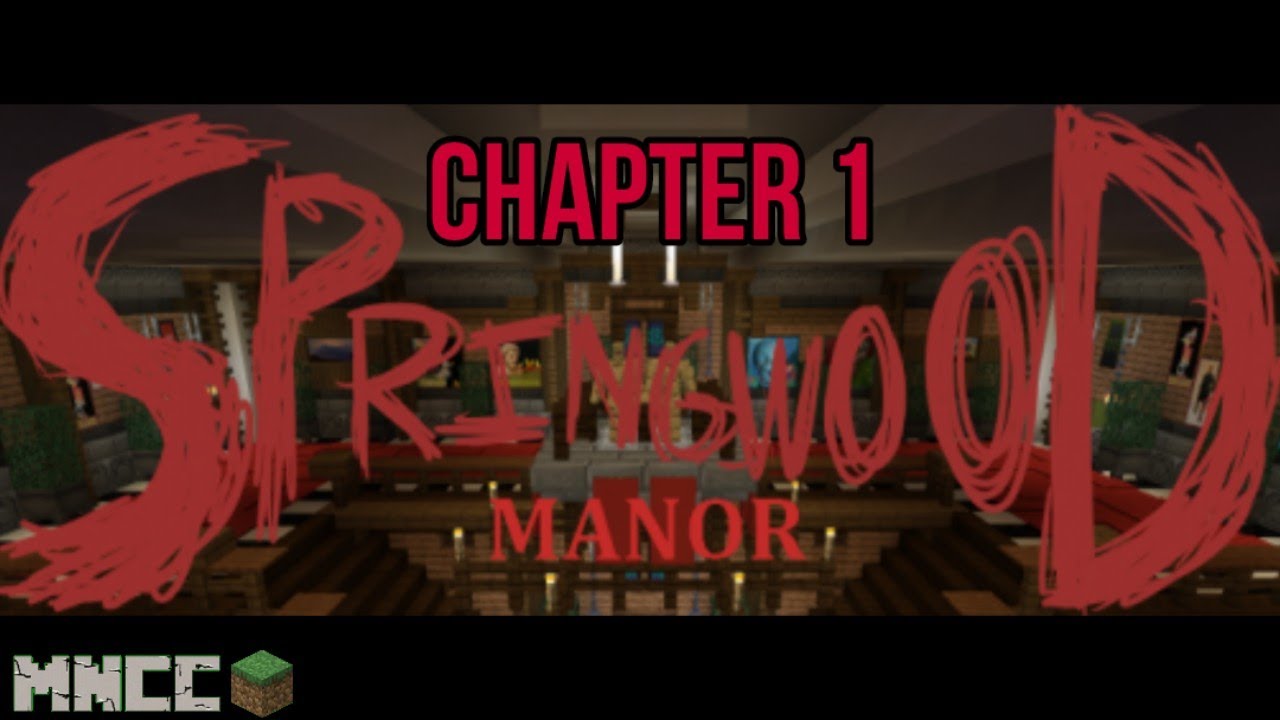 Springwood Manor : Chapter 1 (Minecraft Horror Map) [No Commentary]