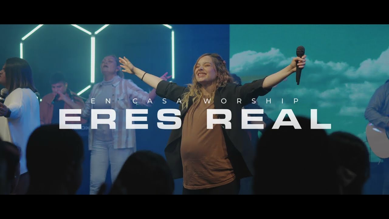Eres Real | EnCasa Worship - Video Oficial (Musica Cristiana 2025)