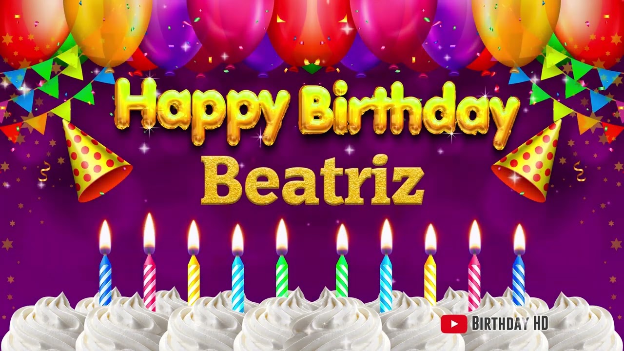 Beatriz Happy birthday To You - Happy Birthday song name Beatriz 🎁