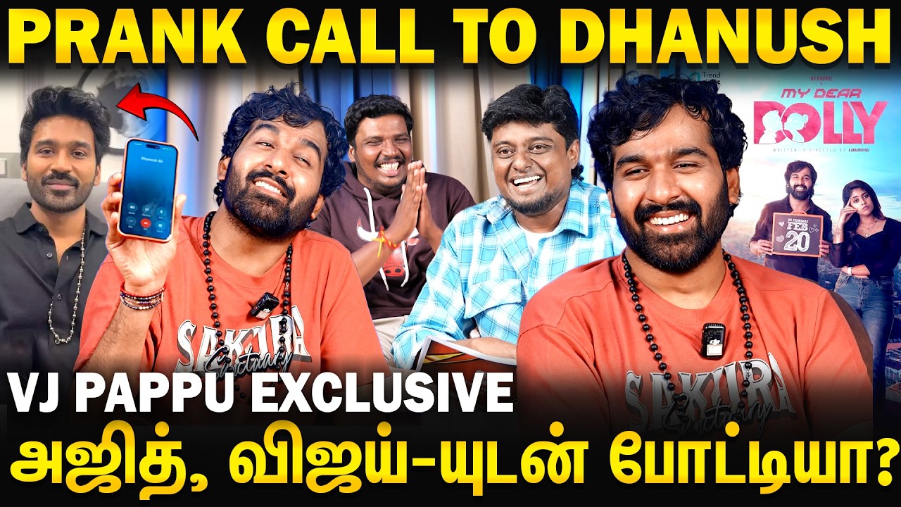 Vijay, Ajith உடன் மோதும் Vj Pappu | Dhanush Sir வாழ்க்கை இருக்கிற வரைக்கும் மறக்க மாட்டேன் |