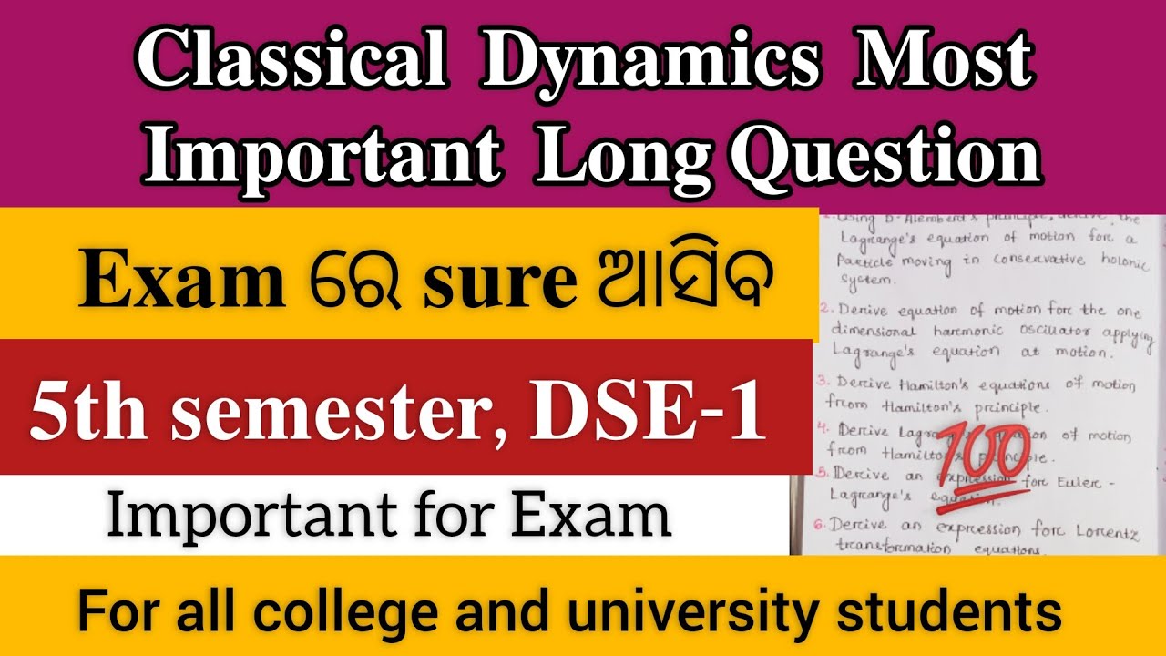 5th semester classical dynamics sureshot Long questions || DSE-1 selection questions for exam