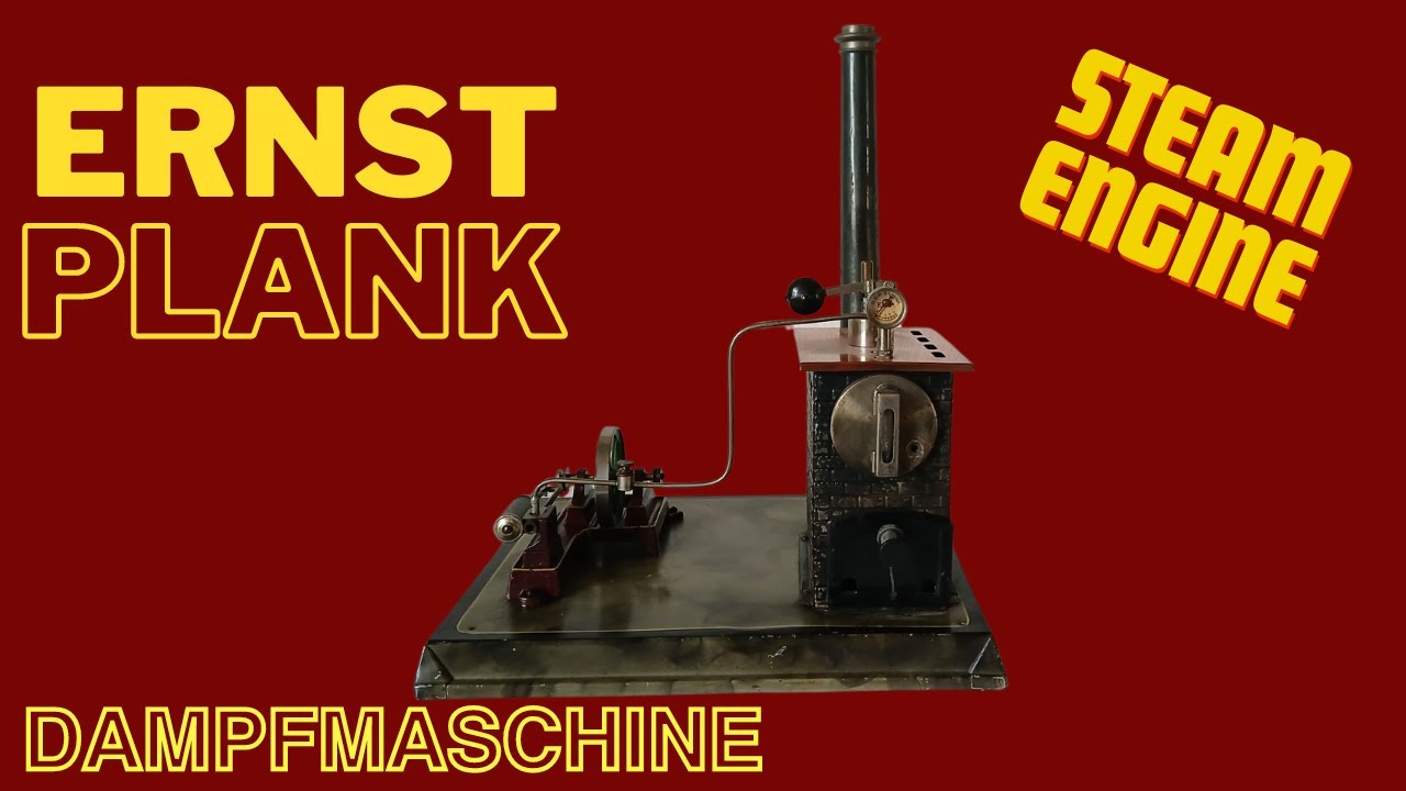 Dampfmaschine Modell Ernst Plank - Steam Engine