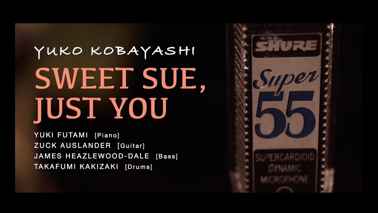 SWEET SUE, JUST YOU / YUKO KOBAYASHI