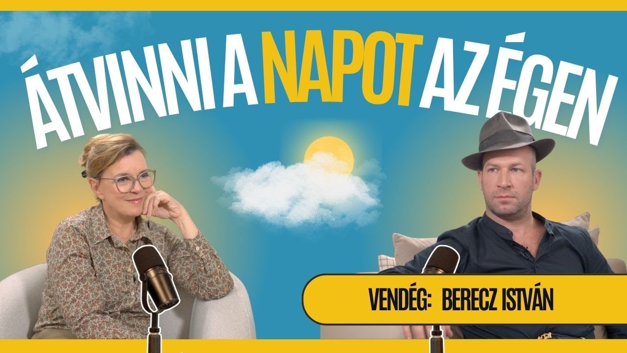 Átvinni a napot az égen - Berecz István