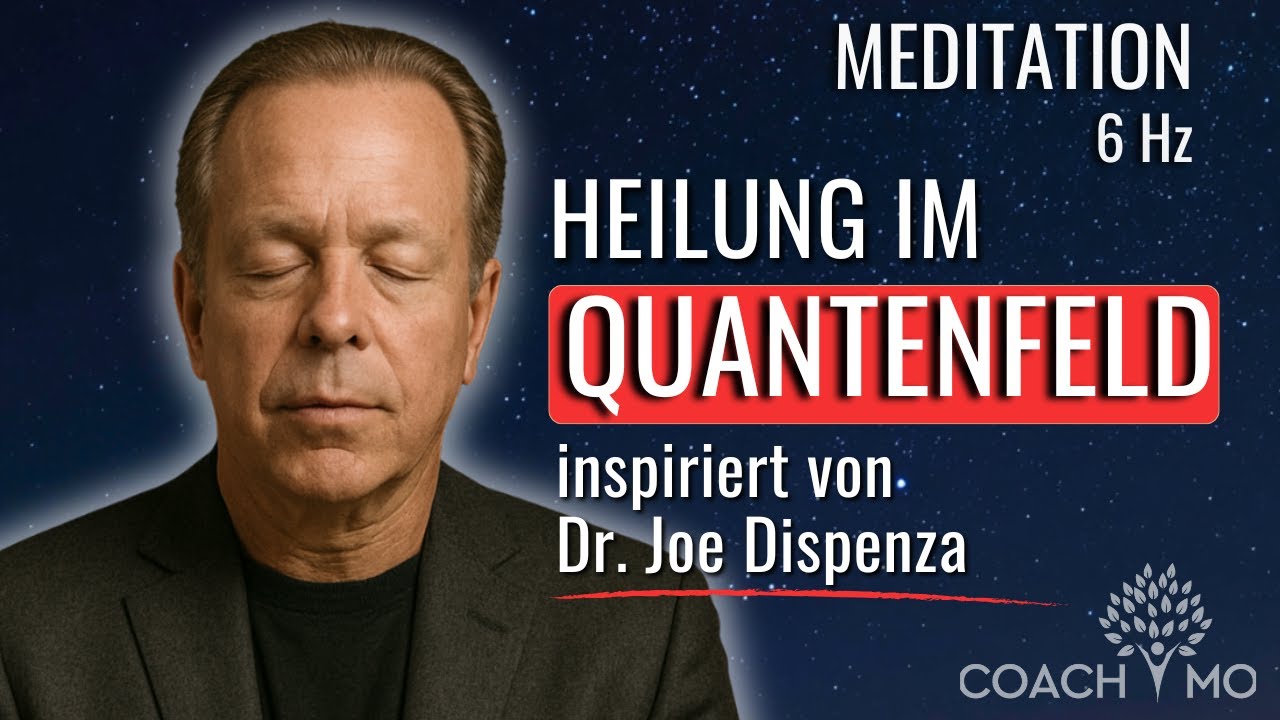 Tief heilende Quantenfeld Meditation – Aktiviere Selbstheilung | inspiriert von Dr. Joe Dispenza