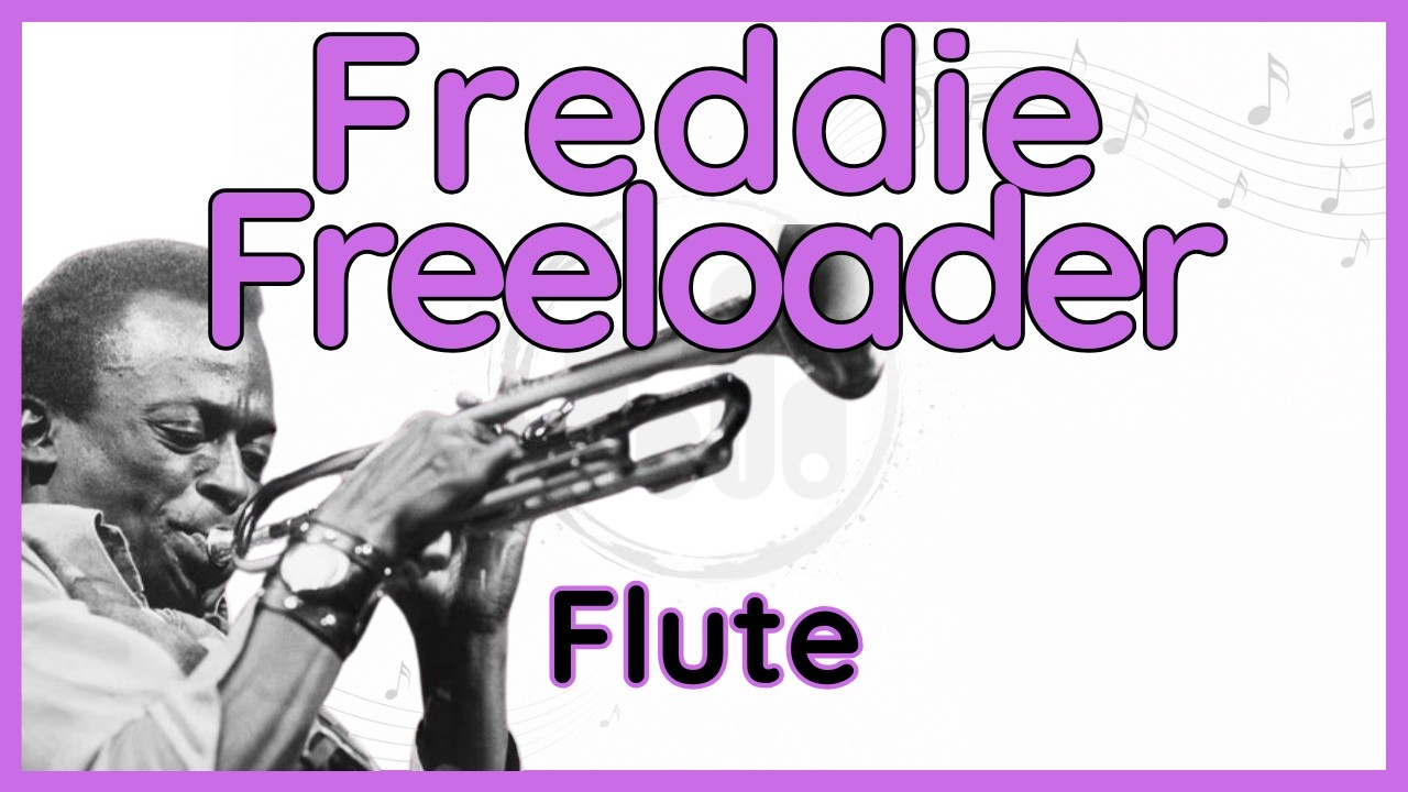 Freddie Freeloader (Miles Davis) Flute Version in C
