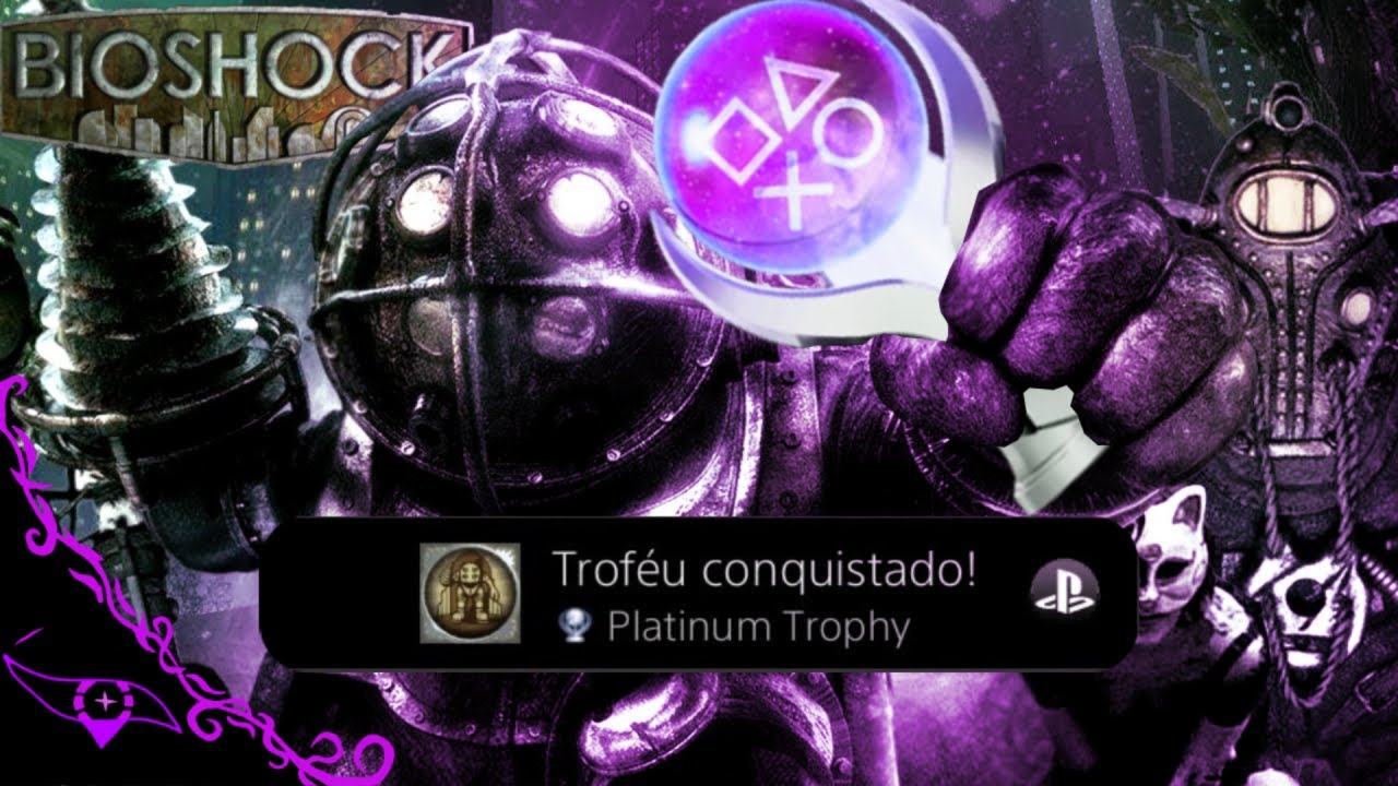 NEM O OCEANO PODE ME PARAR! | Bioshock | Platinando 100 jogos! (10/100)