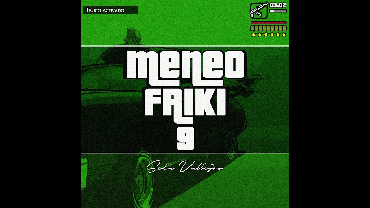 🚗Meneo Friki 9🚓 SEBA VALLEJOS (Temp 1) (GTA San Andreas Mix)
