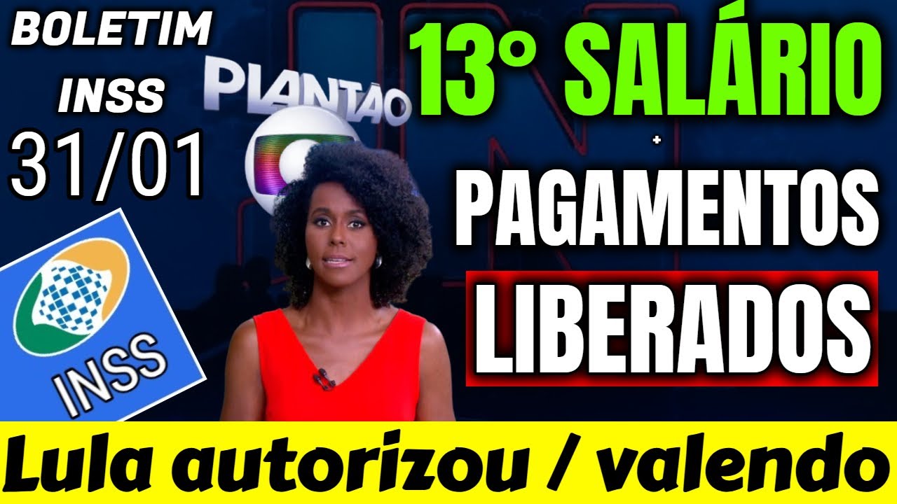 ✔️LULA AUTORIZOU! 13&deg; SAL&Aacute;RIO ANTECIPADO + PAGAMENTOS VALOR MAIOR