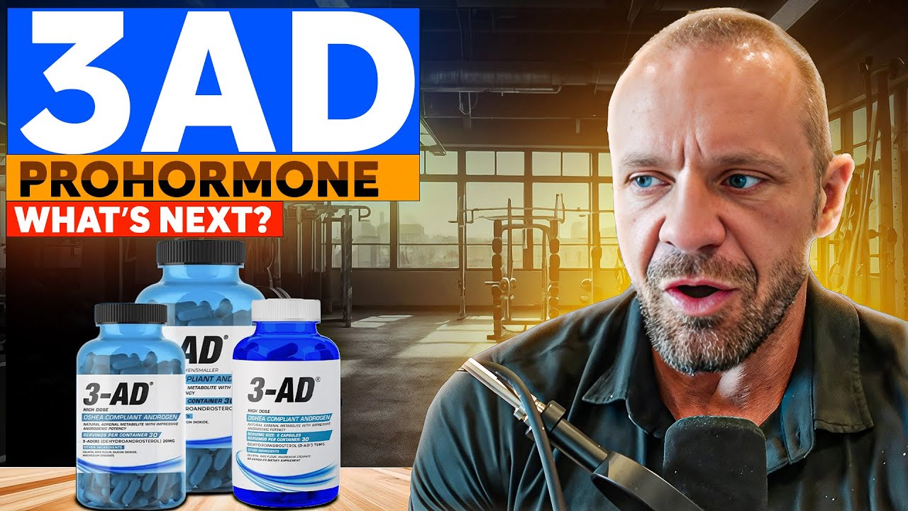 The Most Powerful Prohormone You've Never Heard Of &ndash; 3-AD EXPLAINED