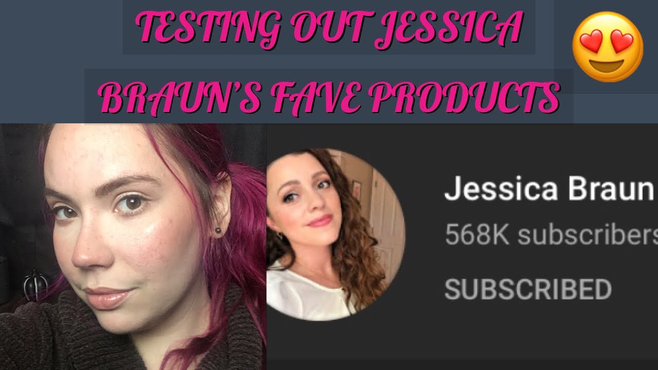 Trying out Jessica Braun&rsquo;s (JamBeauty89)Makeup Faves!