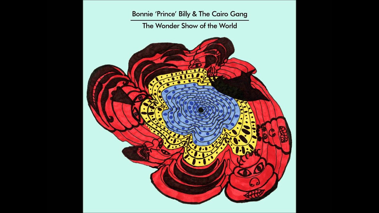 Bonnie 'Prince' Billy & The Cairo Gang - The Sounds Are Always Begging
