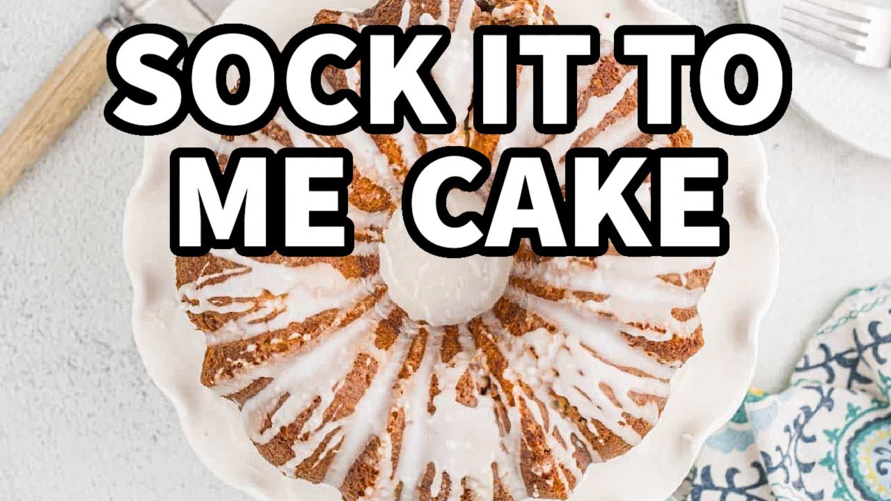 Easy Sock It to Me Cake Recipe You&rsquo;ll Love!
