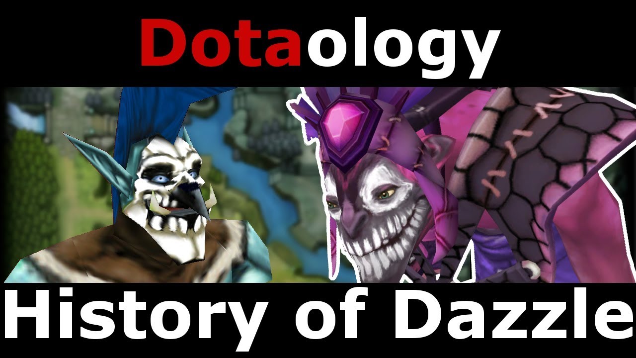 Dotaology: History of Dazzle