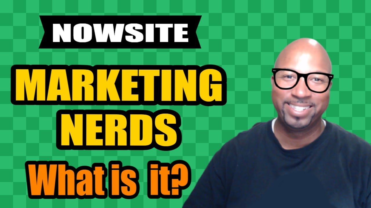 Nowsite Marketing | 🤓Nowsite Marketing Nerd - 🤔 What is it? | Nowsite