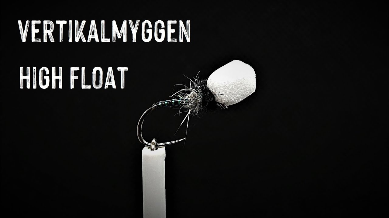 VERTIKALMYGGEN HIGH FLOAT