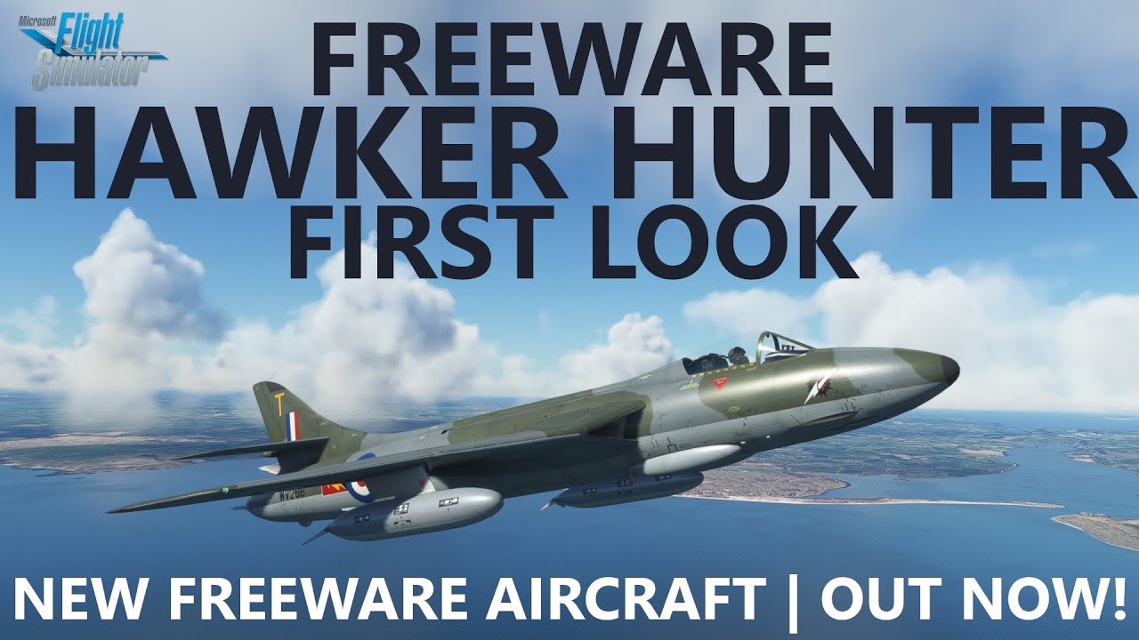 New Freeware Hawker Hunter Jet for Microsoft Flight Simulator! [First Look]
