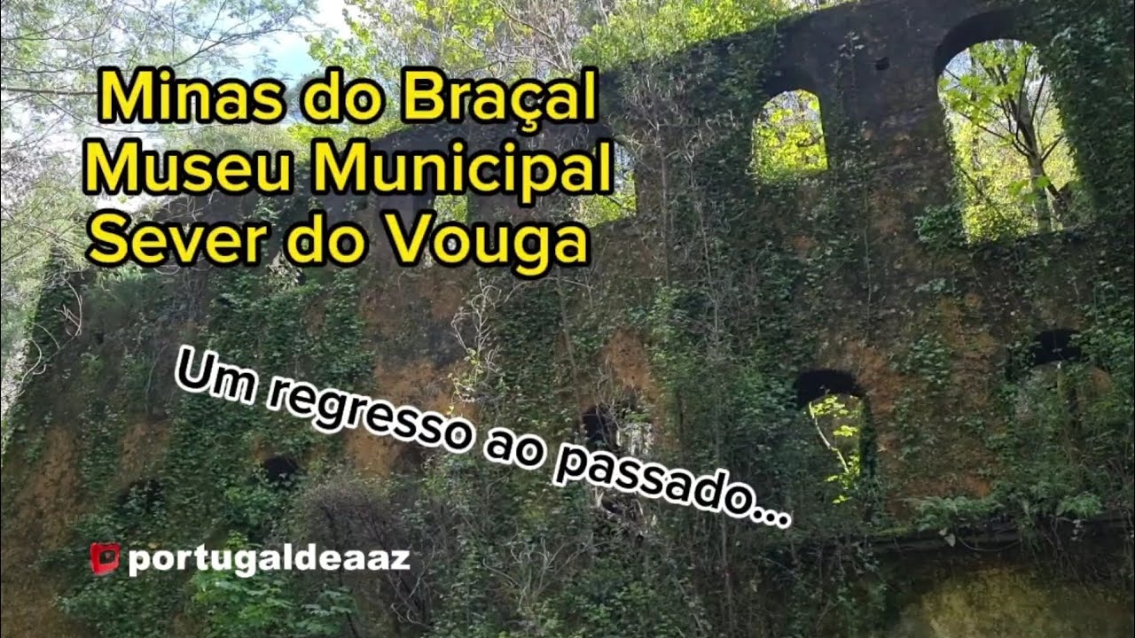 Uma visita guiada ao passado nas Minas do Braçal e Museu Municipal de Sever do Vouga