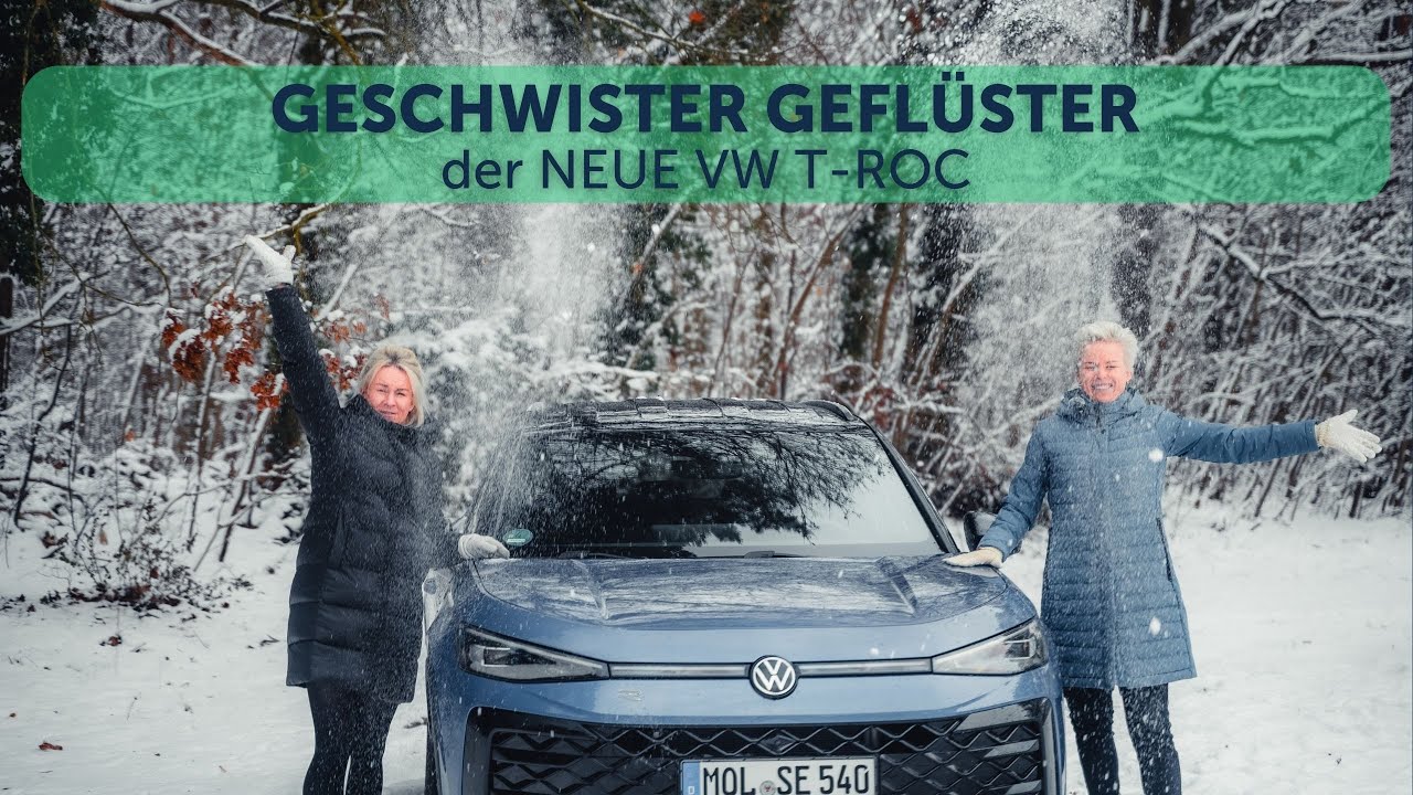 der neue VW T-Roc - alles was ihr wissen müsst/ Geschwister Geflüster /