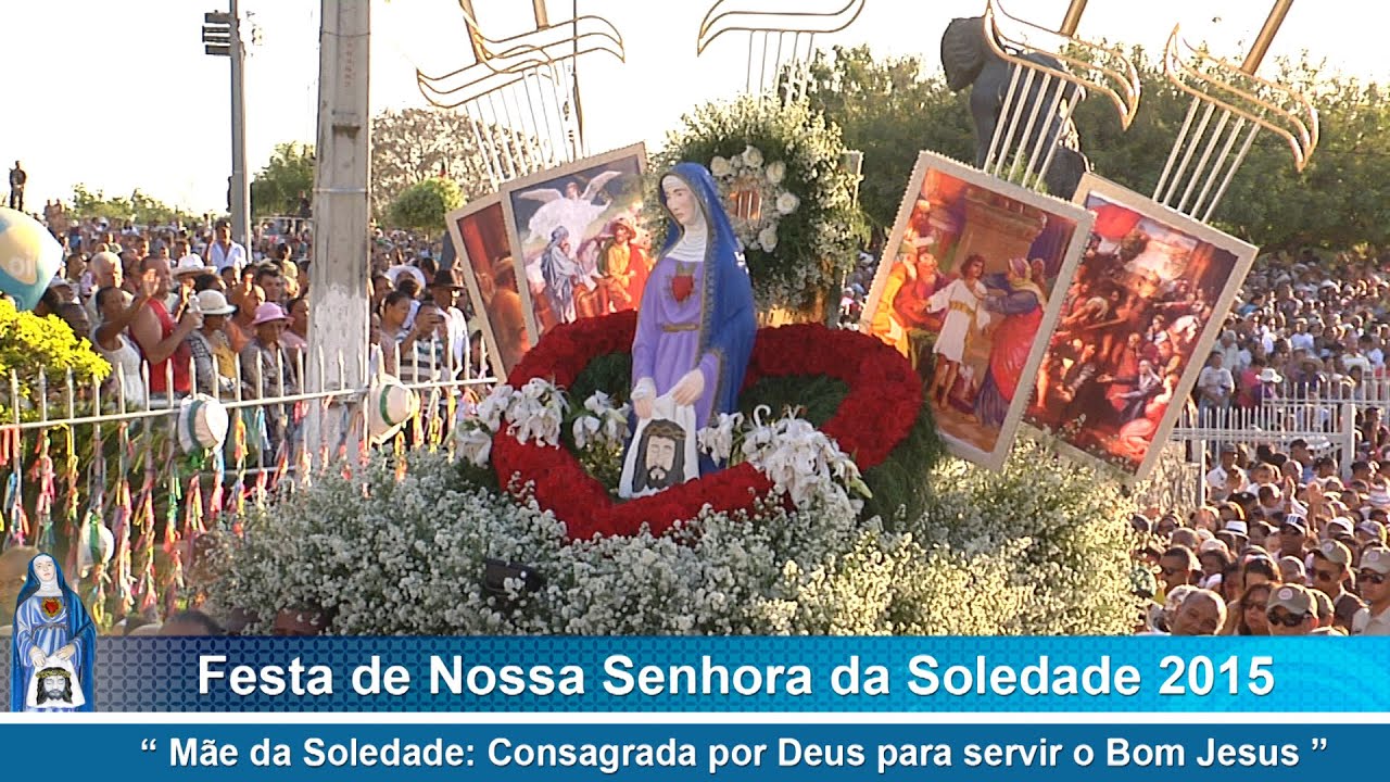 TV Bom Jesus | Festa de Nossa Senhora da Soledade 2015 