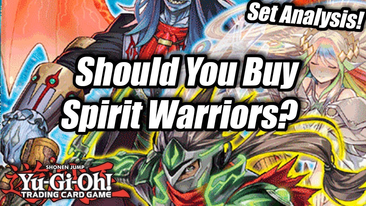 Yu-Gi-Oh! Should You Buy Spirit Warriors? (Set Analysis)