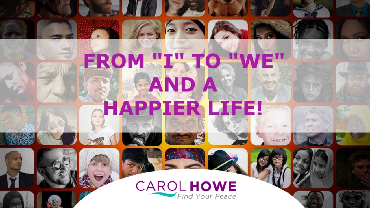 Podcast 37 - From “I” to “WE” and a Happier Life!