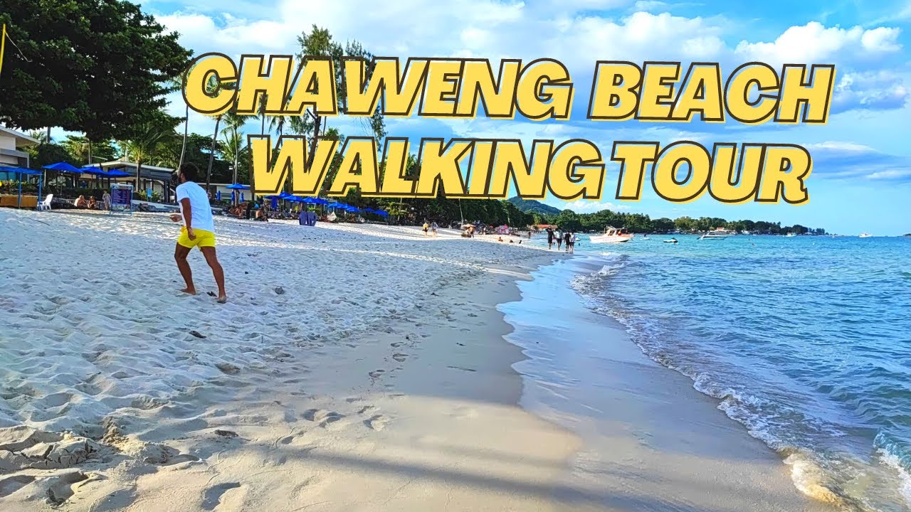 Chaweng Beach Walking Tour In Koh Samui 2022