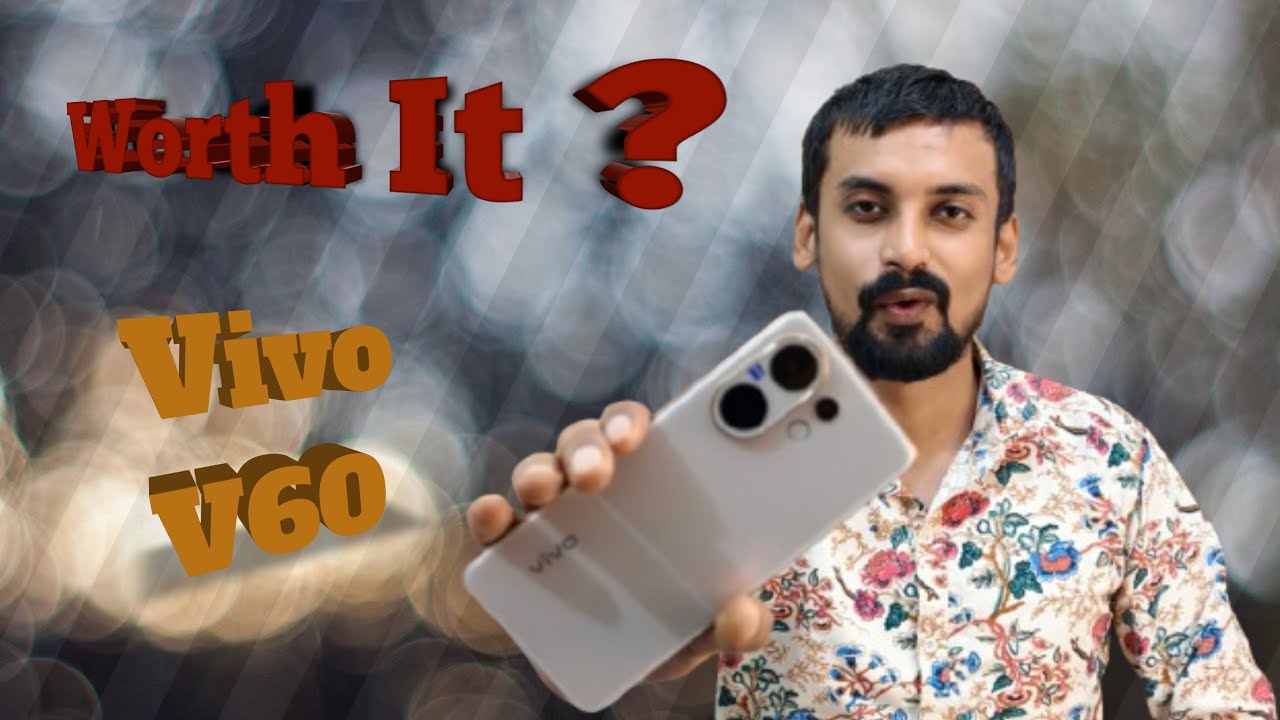Don’t Buy vivo V60 Before Watching This Video | Unboxing | Review | Camera Testing & Price