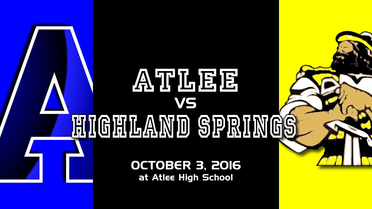 Atlee vs Highland Springs - Football Highlights - 10/3/16
