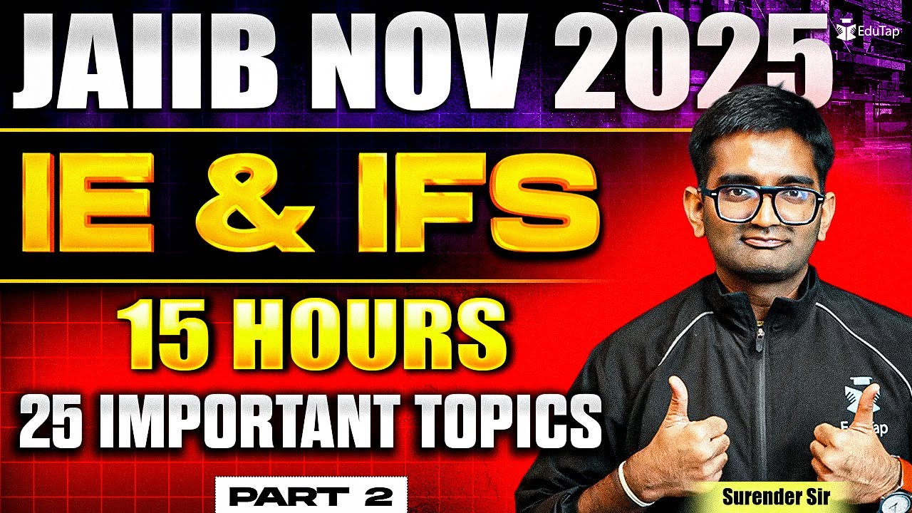 Complete IE & IFS for JAIIB Nov 2025 | JAIIB IE & IFS Important Modules & Topics | JAIIB Revision