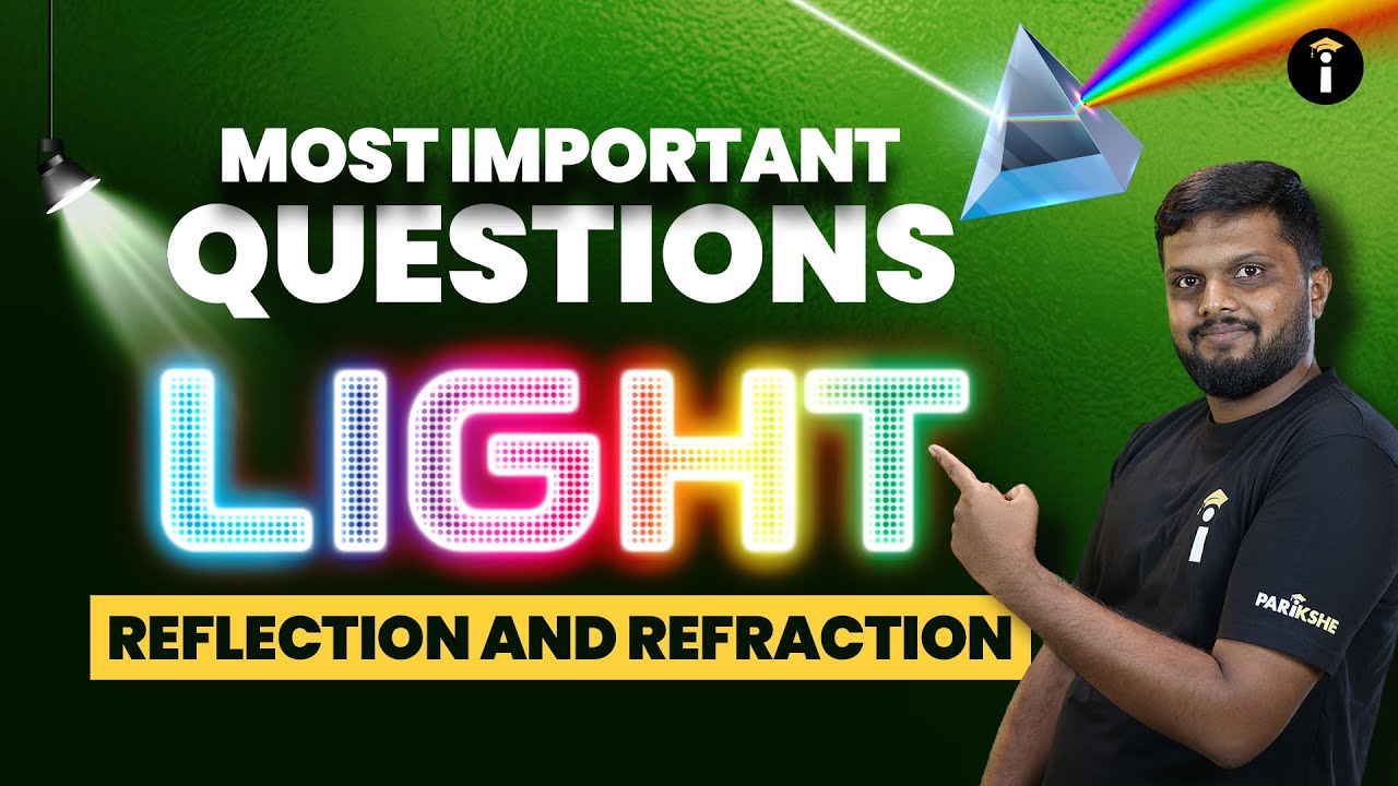 SSLC Science | Most Expected Questions &ndash; Light (Reflection & Refraction) 💥