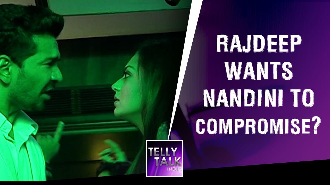 Rajdeep Wants Nandini To Compromise | Silsila Badalte Rishton Ka