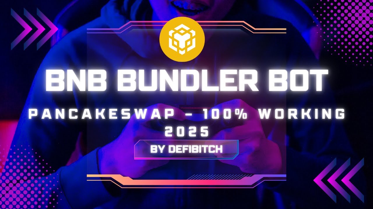 BNB BUNDLER BOT &ndash; PANCAKESWAP &ndash; 100% WORKING 2025