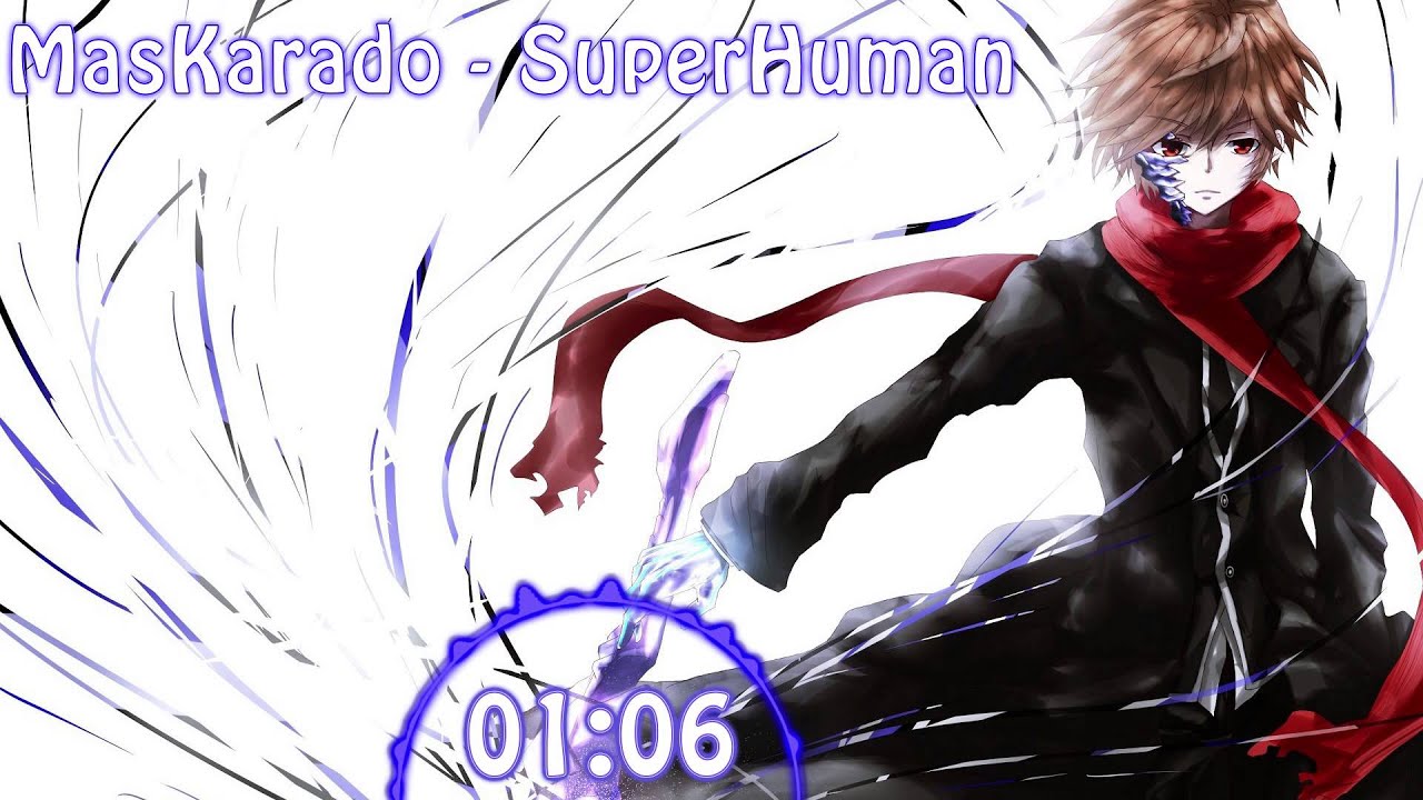 Nightcore - SuperHuman