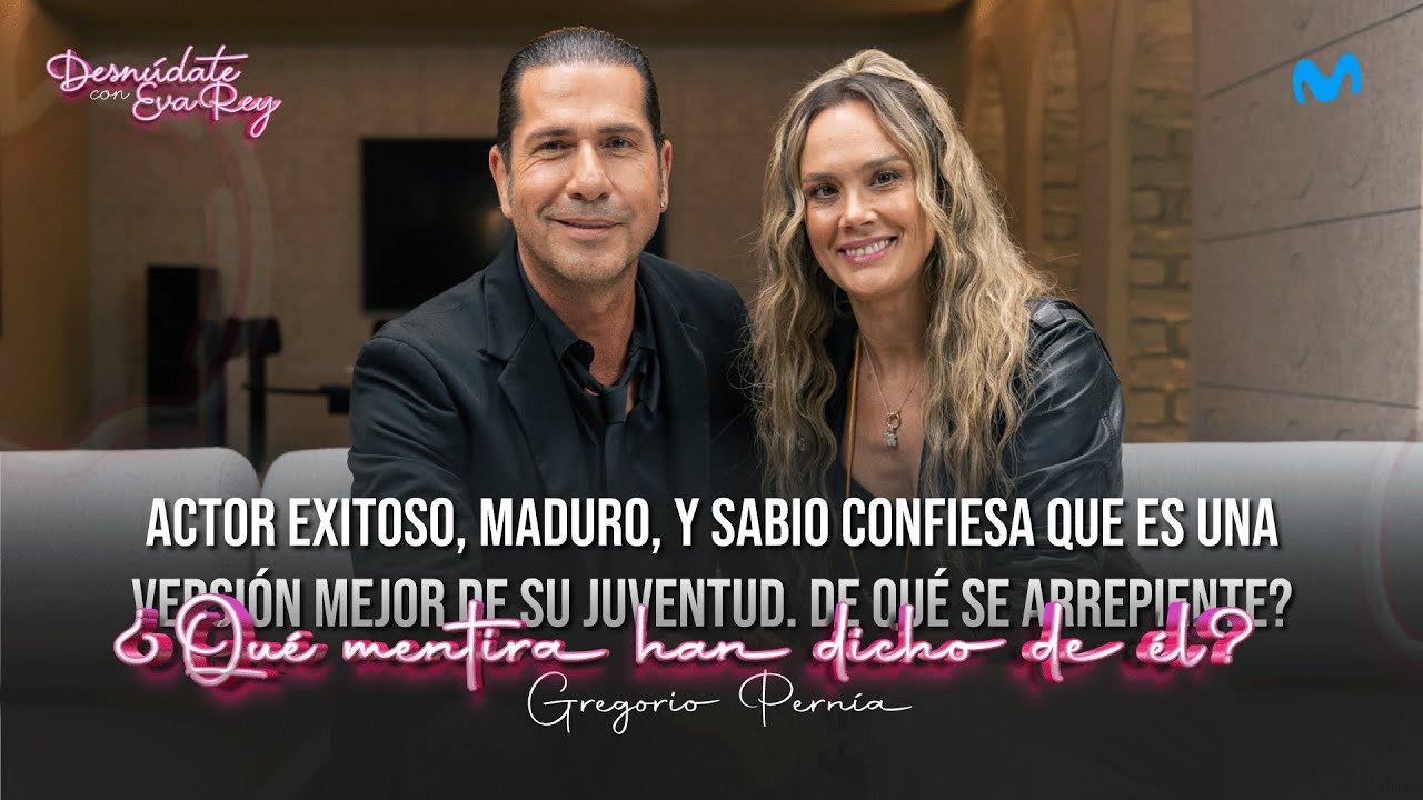Gregorio Pern&iacute;a | Desn&uacute;date con Eva