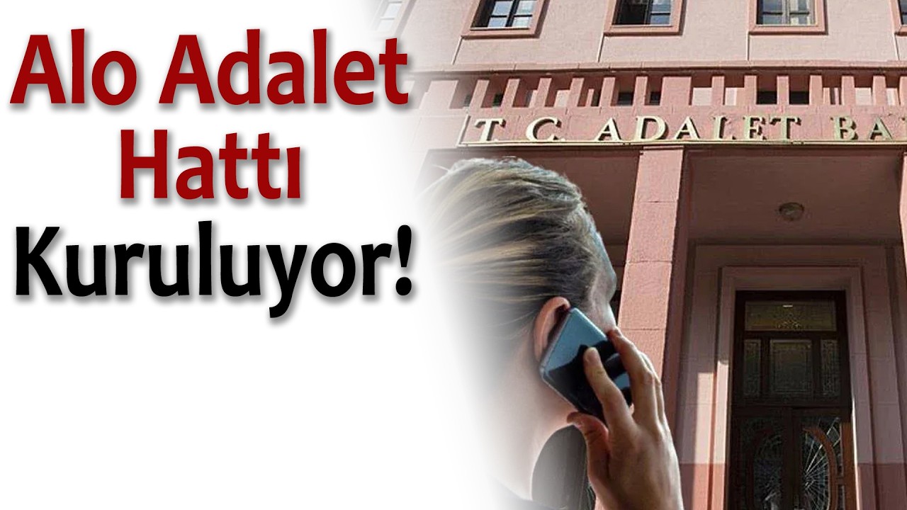 'Alo Adalet'te Süreç Nasıl İşleyecek