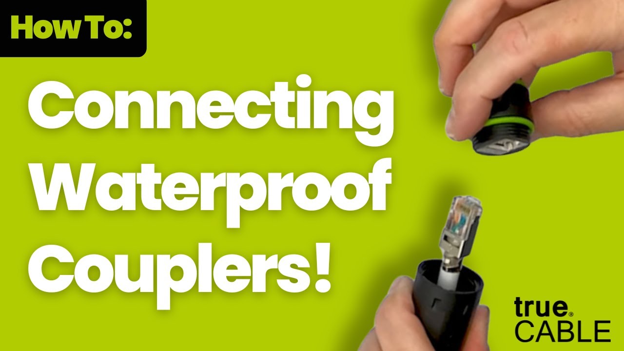 The Complete Guide to Using Waterproof Couplers