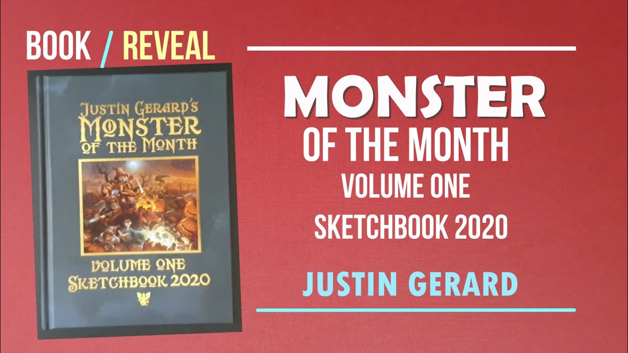 Book Reveal: Monster of the Month Sketchbook 2020 by Justin Gerard