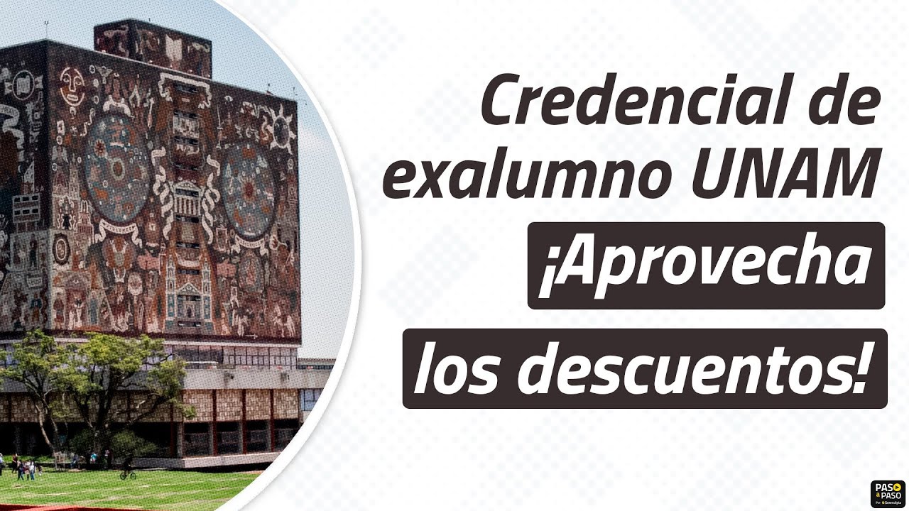 Credencial exalumno UNAM: &iquest;para qu&eacute; sirve y c&oacute;mo tramitarla?