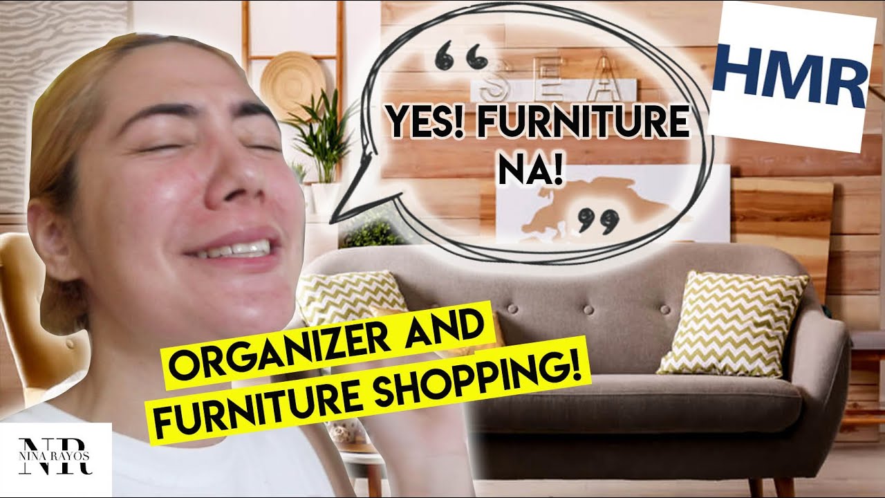 FURNITURE AT DECOR SHOPPING SA HMR AT ORGANIZER HUNTING TAYO! ( KONTI NA LANG! )| Nina Rayos 💋