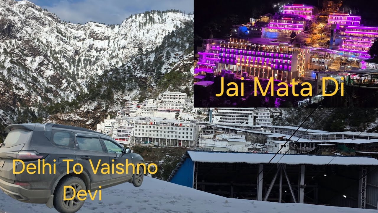 Delhi to Vaishno Devi by Road