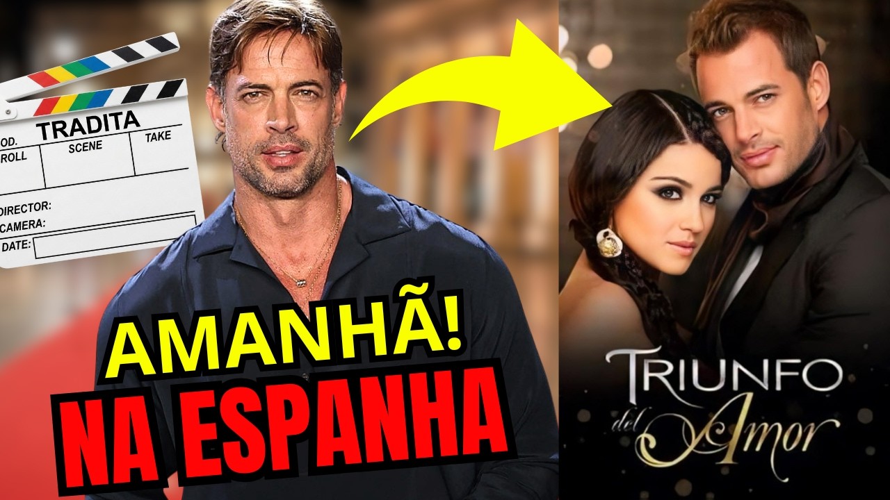 É AMANHÃ! WILLIAM LEVY COM TUDO NA ESPANHA RELEMBRA TRIUNFO DO AMOR COM MAITE! Vídeo da Léa Taróloga