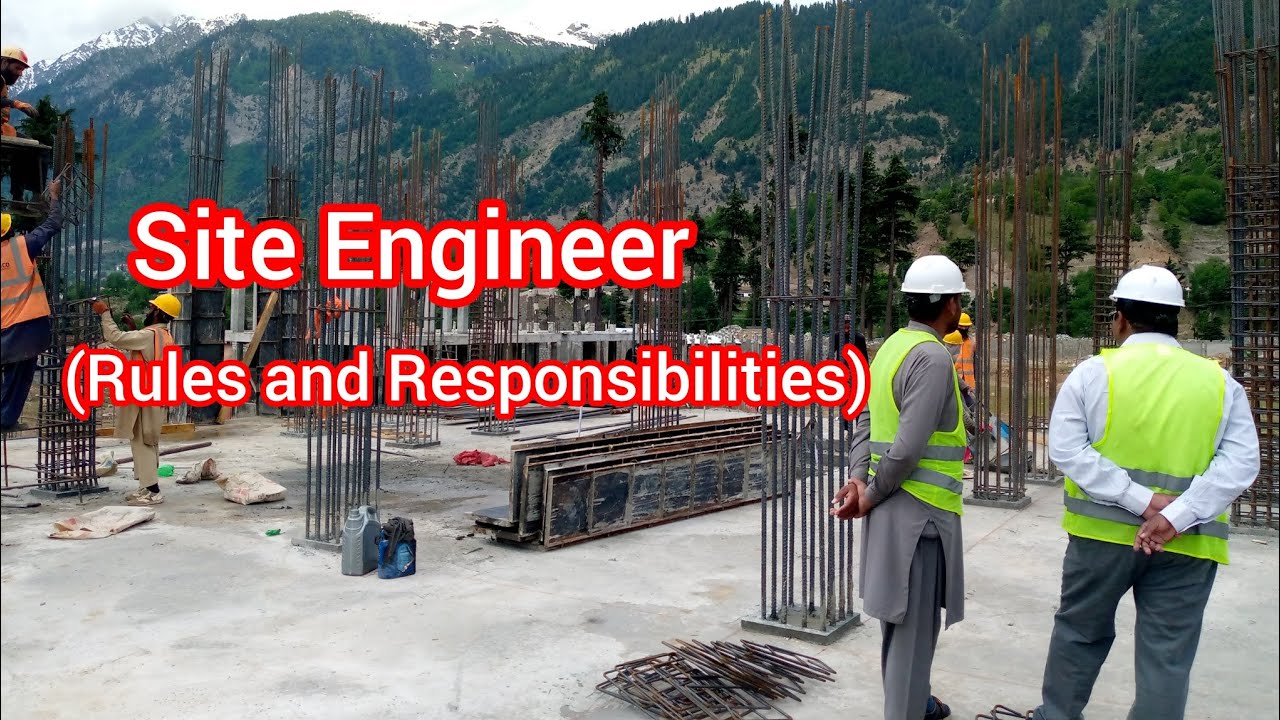 Site Engineer Roles and Responsibilities at Site | Civil site engineer role in construction Site