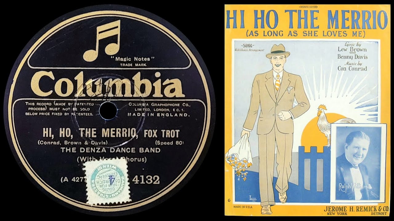 Hi, Ho, The Merrio (as long as she loves me) - The Denza Dance Band (Ben Selvin) - 1926