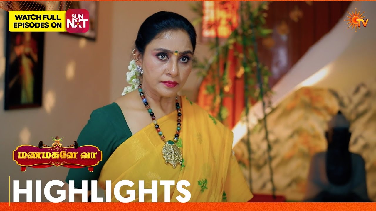 Manamagale Vaa - Highlights | 17 Mar 2026 | Tamil Serial | Sun TV