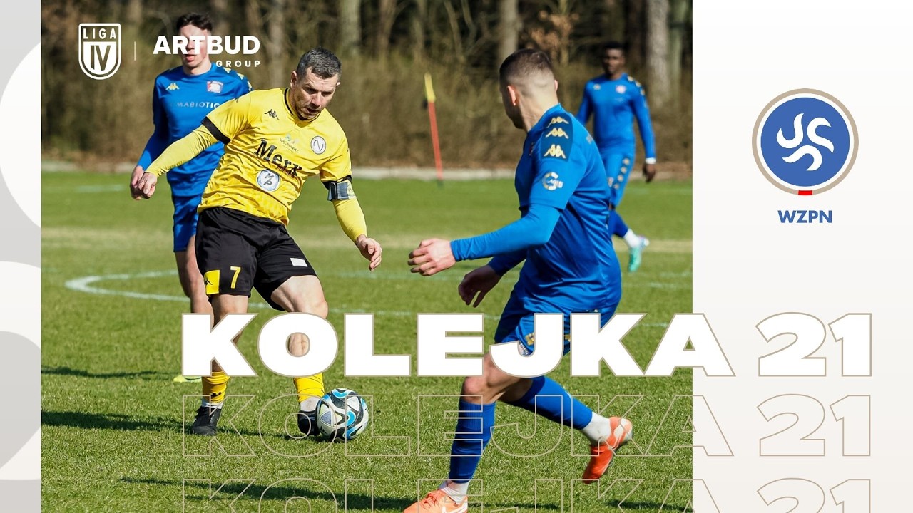 MAGAZYN ARTBUD GROUP IV LIGI | 21. Kolejka 2025/26