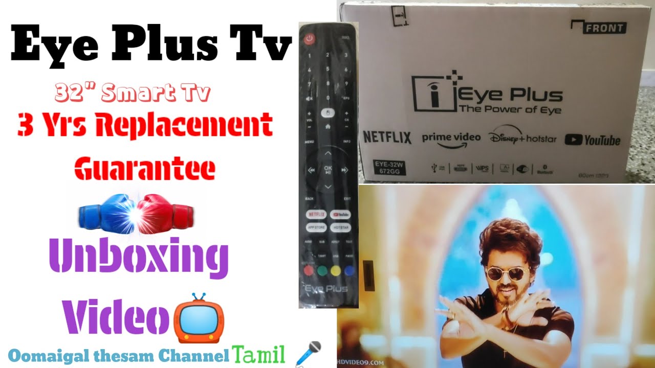 Eye Plus TV Unboxing Video | Tamil | Smart | Android | LED | FHD | New Tv |